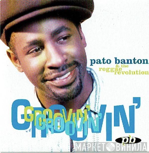 & Pato Banton  The Reggae Revolution  - Groovin'