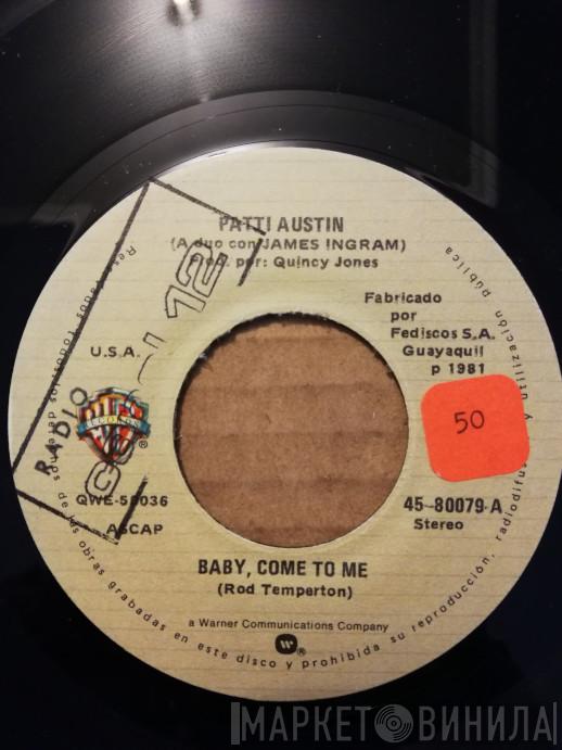 & Patti Austin  James Ingram  - Baby, Come To Me