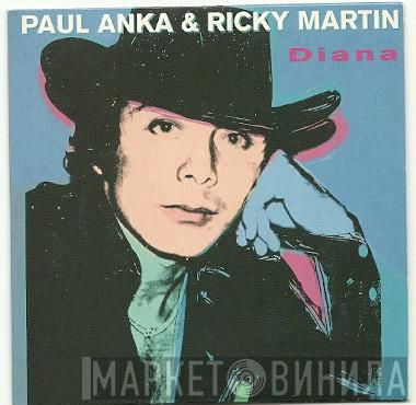 & Paul Anka  Ricky Martin  - Diana