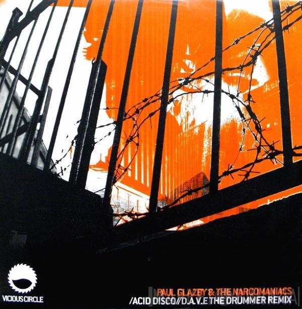 & Paul Glazby  Narcomaniacs  - Acid Disco