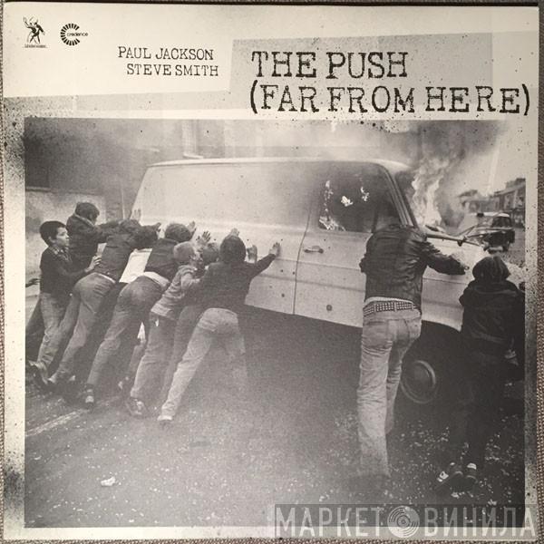 & Paul Jackson Feat. Steve Smith   Richard Searle  - The Push (Far From Here)
