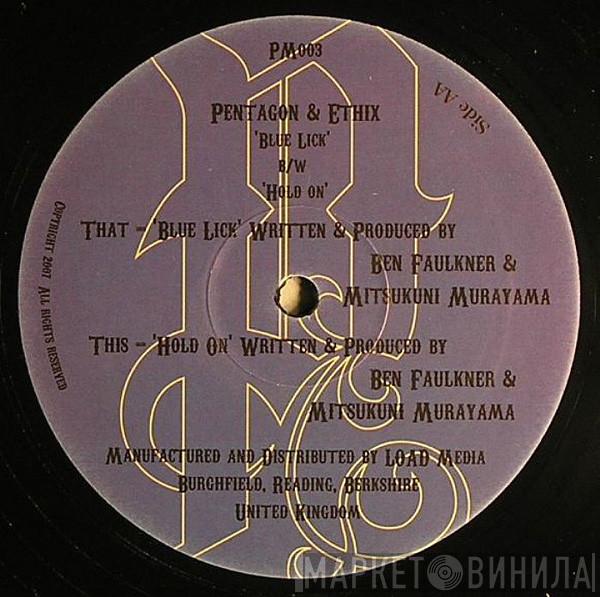 & Pentagon  Ethix   - Blue Lick b/w Hold On