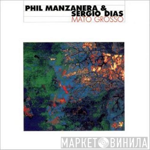 & Phil Manzanera  Sergio Dias  - Mato Grosso