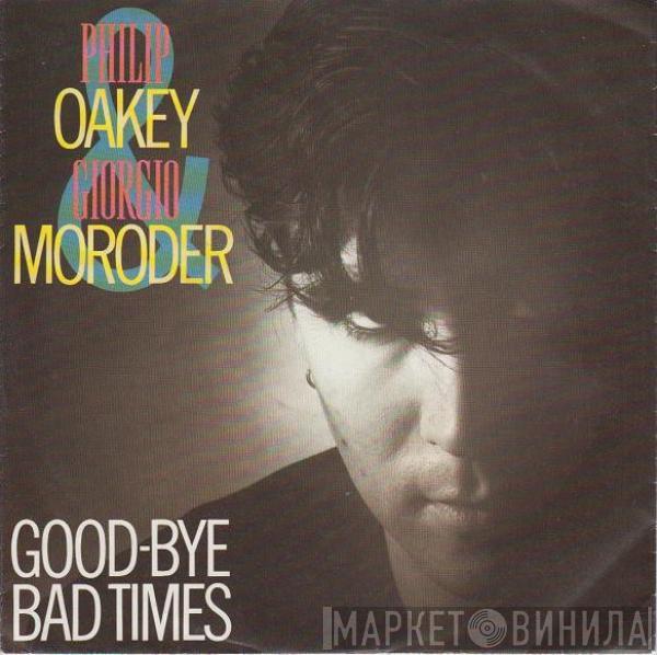 & Philip Oakey  Giorgio Moroder  - Good-Bye Bad Times