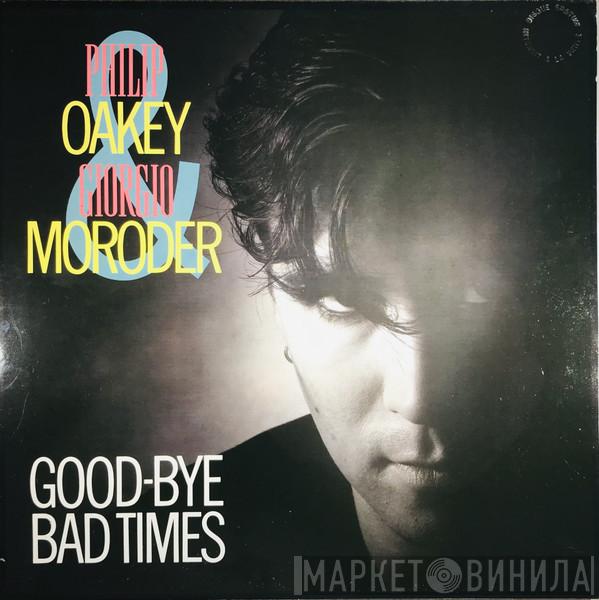 & Philip Oakey  Giorgio Moroder  - Good-Bye Bad Times