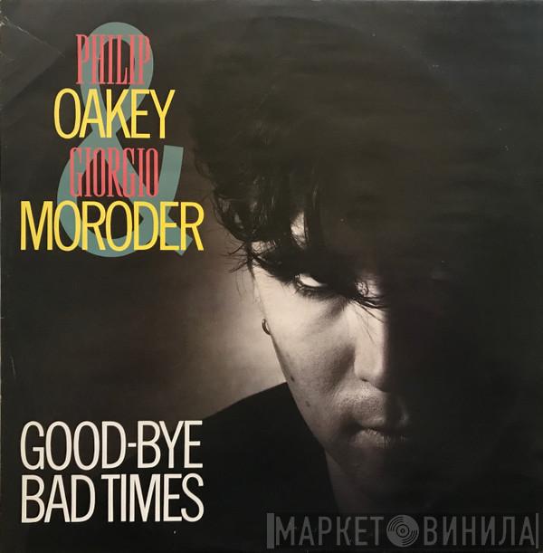 & Philip Oakey  Giorgio Moroder  - Good-Bye Bad Times