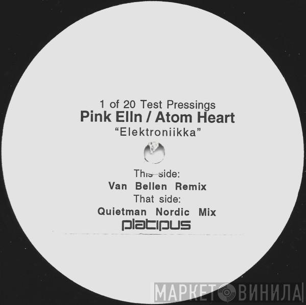 & Pink Elln  Atom Heart  - Elektroniikkaa