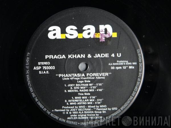 & Praga Khan  Jade 4U  - Phantasia Forever