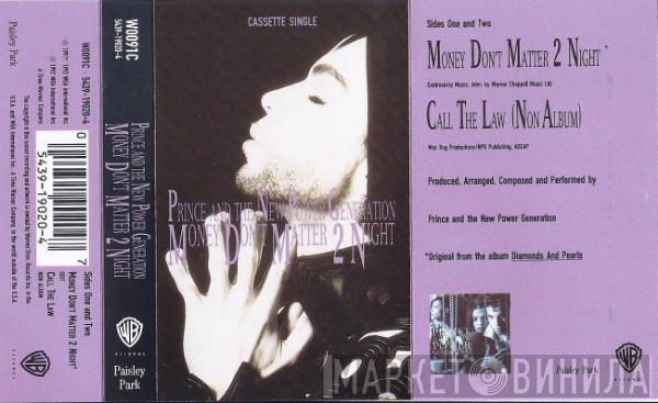 & Prince  The New Power Generation  - Money Don't Matter 2 Night