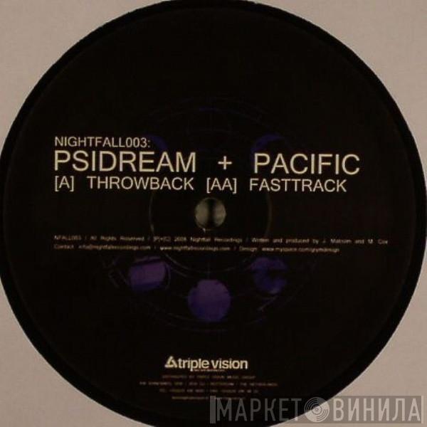 & Psidream  Pacific   - Throwback / Fasttrack
