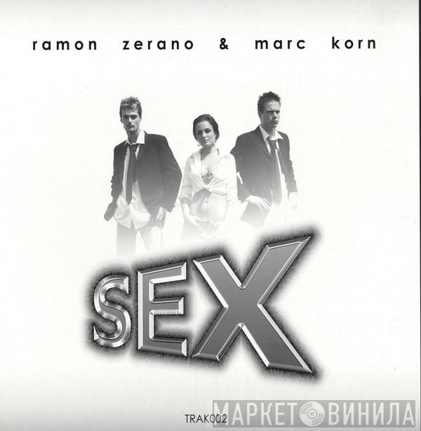 & Ramon Zerano  Marc Korn  - Sex