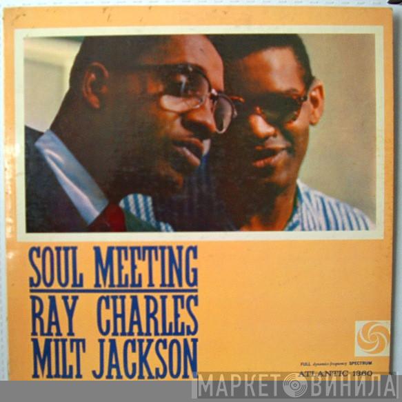 & Ray Charles  Milt Jackson  - Soul Meeting