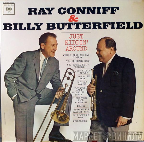 & Ray Conniff  Billy Butterfield  - Just Kiddin' Around