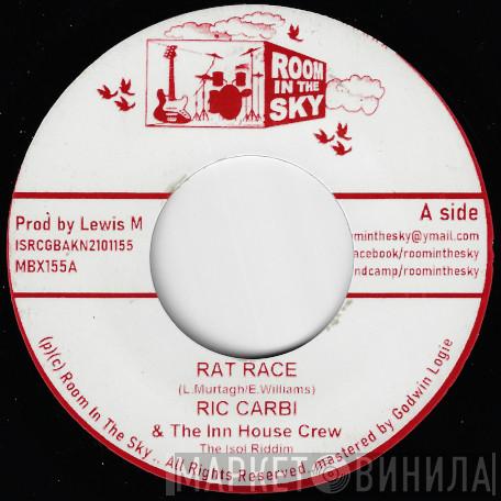 & Ric Carbi  The Inn House Crew  - Rat Race