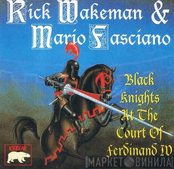 & Rick Wakeman  Mario Fasciano  - Black Knights At The Court Of Ferdinand IV