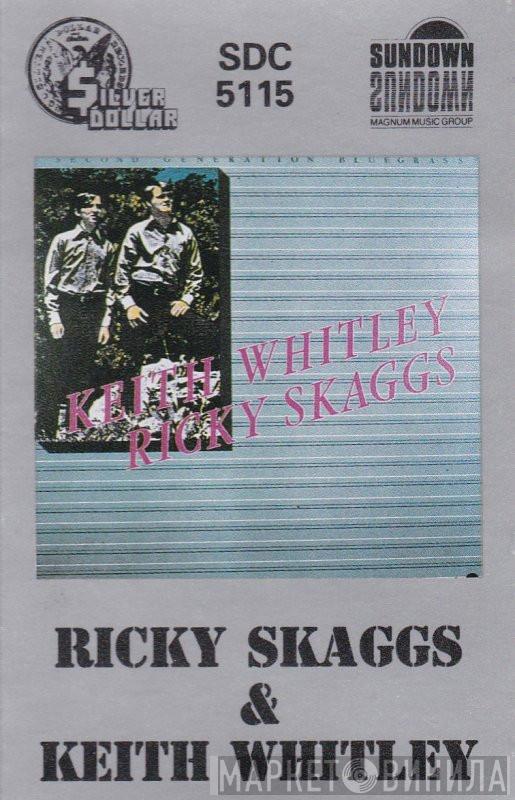 & Ricky Skaggs  Keith Whitley  - Second Generation Bluegrass