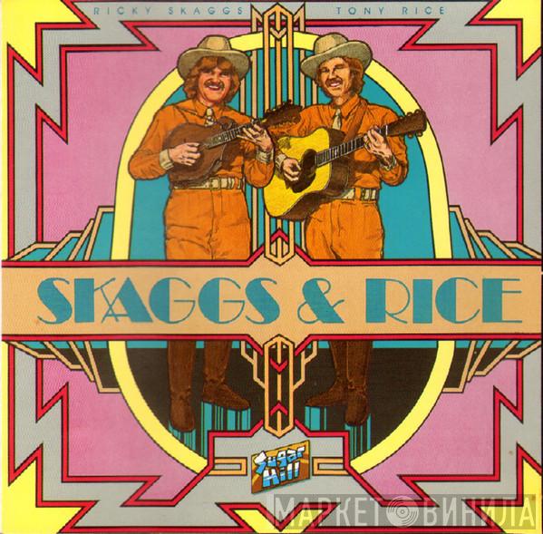 & Ricky Skaggs  Tony Rice  - Skaggs & Rice