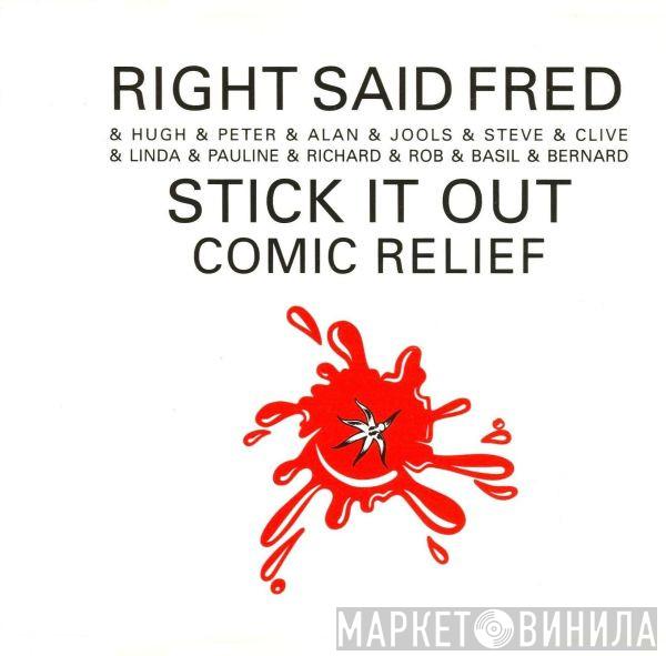 & Right Said Fred & Hugh Laurie & Peter Cook & Alan 'Fluff' Freeman & Jools Holland & Steve Coogan & Clive Anderson  & Linda Robson & Pauline Quirke & Richard Fairbrass & Rob Manzoli & Basil Brush  Bernard Cribbins  - Stick It Out