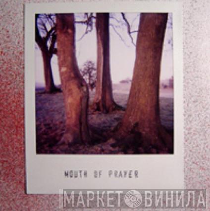& Robedoor  Pocahaunted  - Mouth Of Prayer