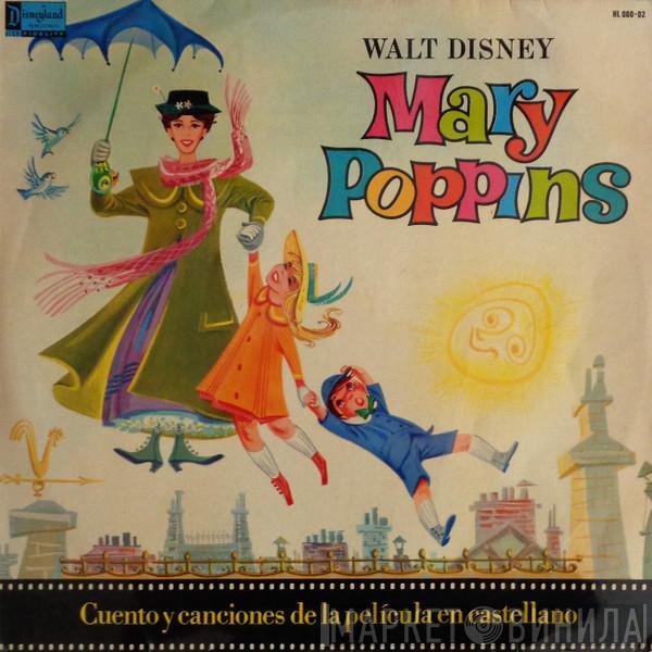 & Robert B. Sherman  Richard M. Sherman  - Walt Disney Mary Poppins - Cuento Y Canciones De La Película En Castellano