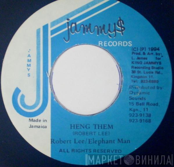 & Robert Lee   Elephant Man  - Heng Them