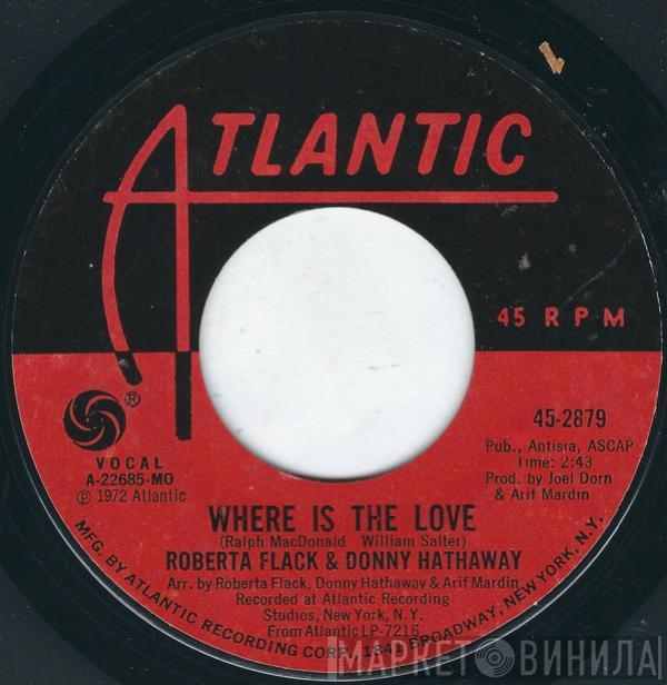 & Roberta Flack  Donny Hathaway  - Where Is The Love / Mood