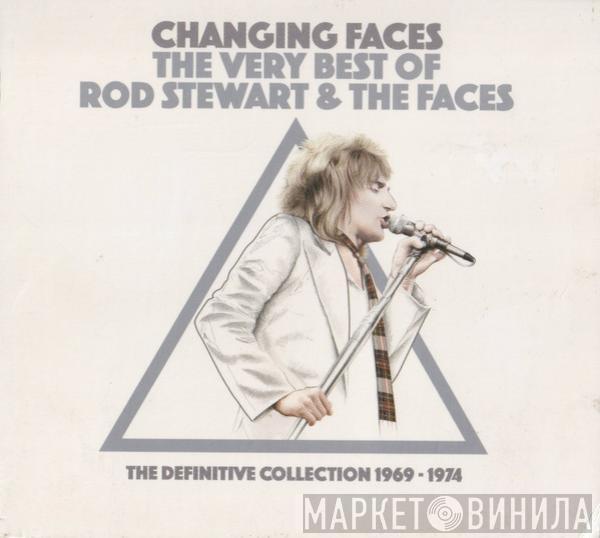 & Rod Stewart  Faces   - Changing Faces - The Very Best Of Rod Stewart & The Faces - The Definitive Collection 1969 - 1974