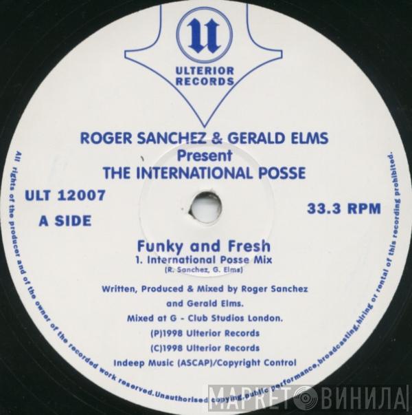 & Roger Sanchez Present Gerald Elms  The International Posse  - Funky & Fresh