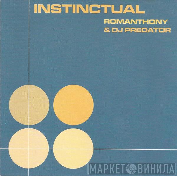 & Romanthony  DJ Predator  - Instinctual