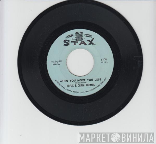 & Rufus Thomas  Carla Thomas  - When You Move You Lose