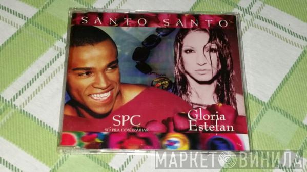 & Só Pra Contrariar  Gloria Estefan  - Santo Santo