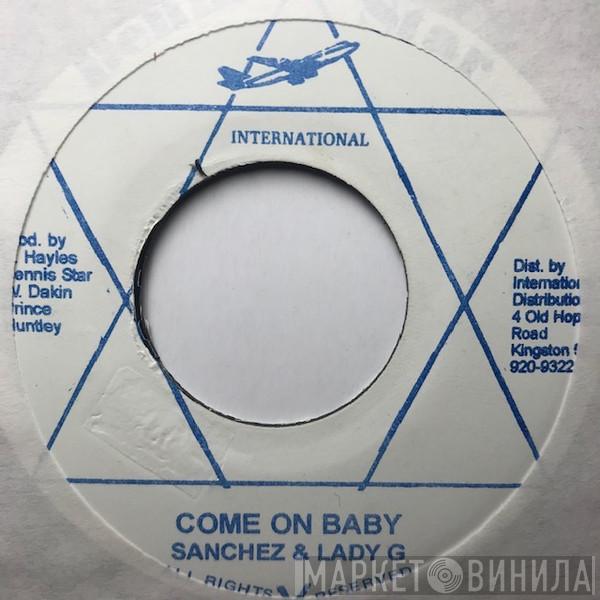 & Sanchez  Lady G  - Come On Baby