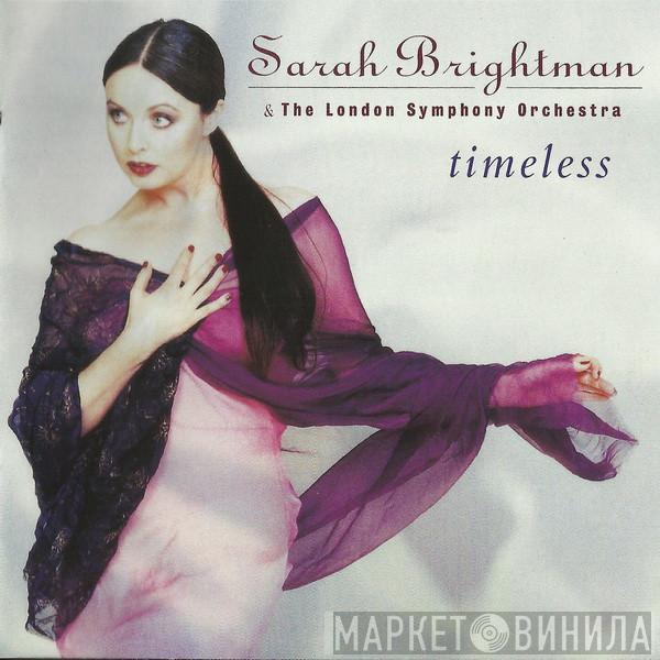 & Sarah Brightman  The London Symphony Orchestra  - Timeless