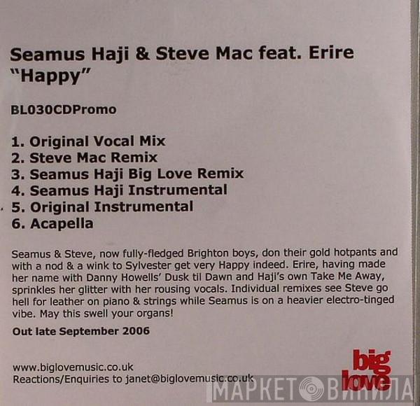 & Seamus Haji Feat. Steve Mac  Erire  - Happy