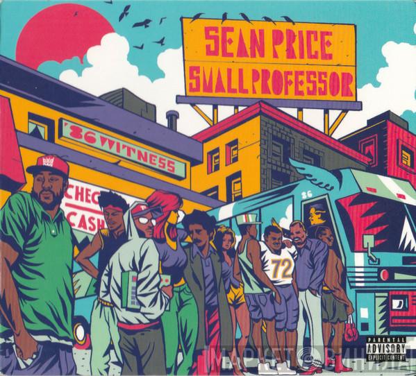 & Sean Price  Small Professor  - 86 Witness
