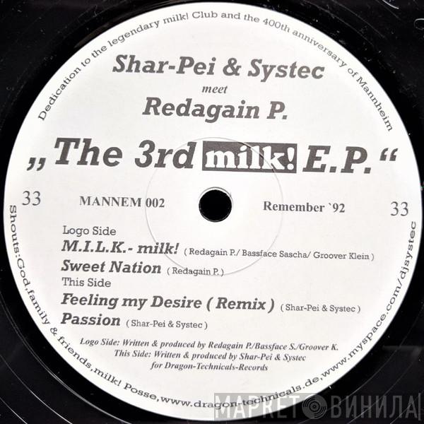 & Shar-Pei Meet Systec  Redagain P  - The 3rd Milk! E.P.