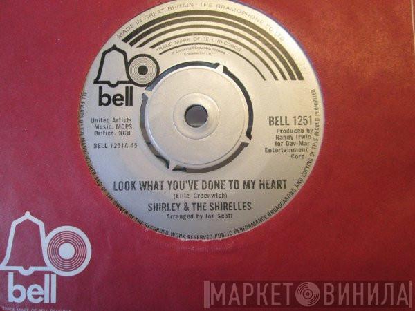 & Shirley Owens  The Shirelles  - Look What You've Done To My Heart / A Most Unusual Boy