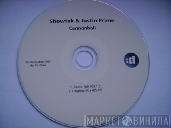 & Showtek  Justin Prime  - Cannonball