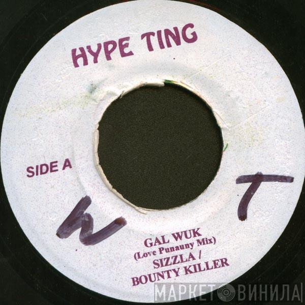 & Sizzla / Bounty Killer & Buju Banton  Capleton  - Gal Wuk / Boom