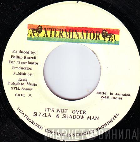 & Sizzla  Shadow Man  - It's Not Over