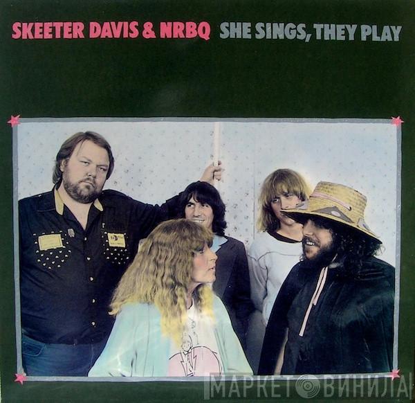 & Skeeter Davis  NRBQ  - She Sings, They Play