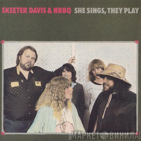 & Skeeter Davis  NRBQ  - She Sings, They Play