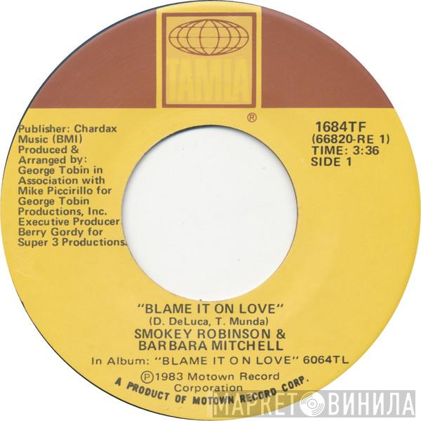 & Smokey Robinson  Barbara Mitchell  - Blame It On Love