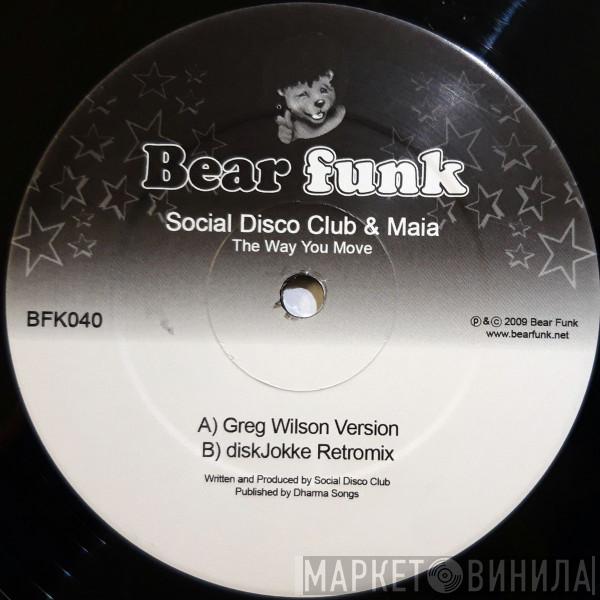 & Social Disco Club  Rui Maia  - The Way You Move