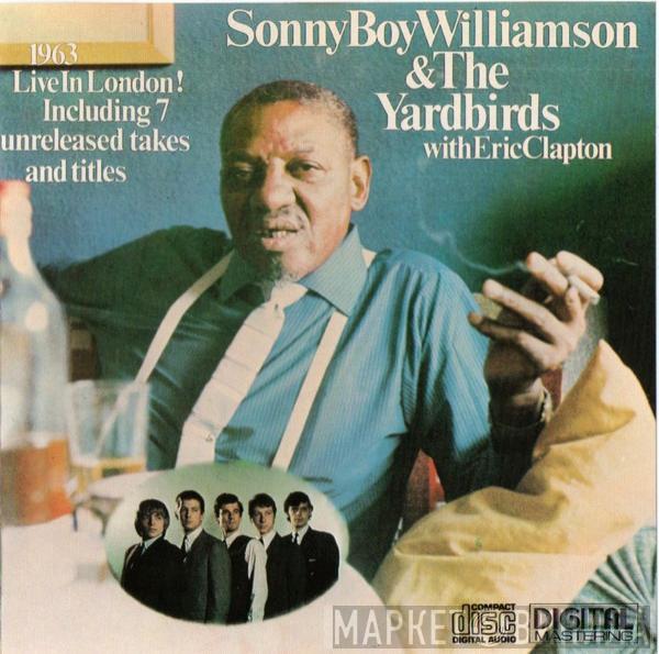 & Sonny Boy Williamson  With The Yardbirds  Eric Clapton  - Live In London!