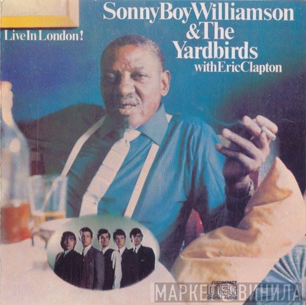 & Sonny Boy Williamson  With The Yardbirds  Eric Clapton  - Live In London!