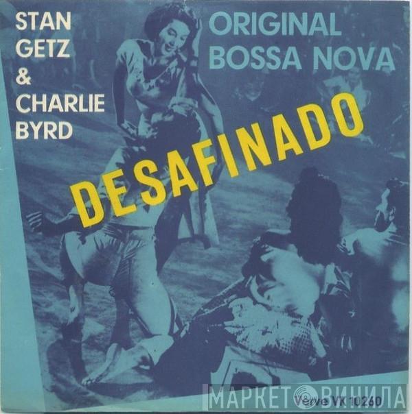 & Stan Getz  Charlie Byrd  - Desafinado