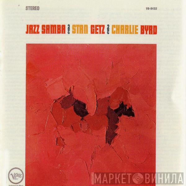 & Stan Getz  Charlie Byrd  - Jazz Samba