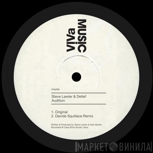 & Steve Lawler  Detlef  - Audition