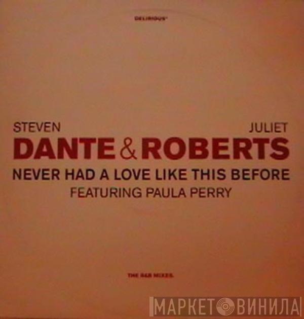 & Steven Dante  Juliet Roberts  - Never Had A Love Like This Before (The R&B Mixes)